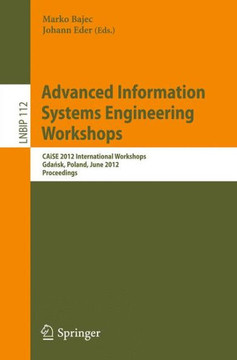 Advanced Information Systems Engineering Workshops: Caise 2012 International Workshops, Gda&#324;sk, Poland, June 25-26, 2012, Proceedings