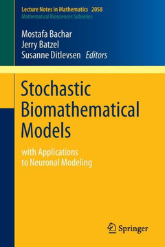 Stochastic Biomathematical Models: With Applications to Neuronal Modeling