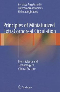 Principles of Miniaturized Extracorporeal Circulation: From Science and Technology to Clinical Practice