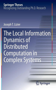 The Local Information Dynamics of Distributed Computation in Complex Systems