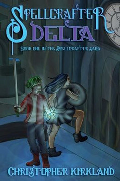 Spellcrafter Book One : Delta
