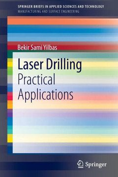 Laser Drilling: Practical Applications