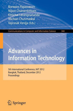 Advances in Information Technology: 5th International Conference, Iait 2012, Bangkok, Thailand, December 6-7, 2012, Proceedings