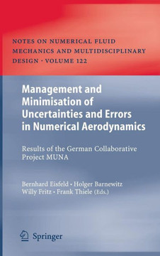 Management and Minimisation of Uncertainties and Errors in Numerical Aerodynamics: Results of the German Collaborative Project Muna
