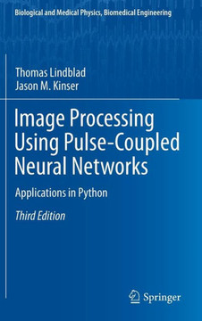 Image Processing Using Pulse-Coupled Neural Networks: Applications in Python