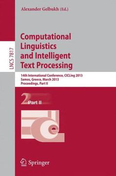 Computational Linguistics and Intelligent Text Processing: 14th International Conference, Cicling 2013, Karlovasi, Samos, Greece, March 24-30, 2013, P