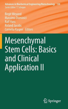 Mesenchymal Stem Cells - Basics and Clinical Application II