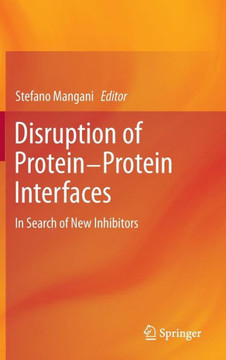 Disruption of Protein-Protein Interfaces: In Search of New Inhibitors