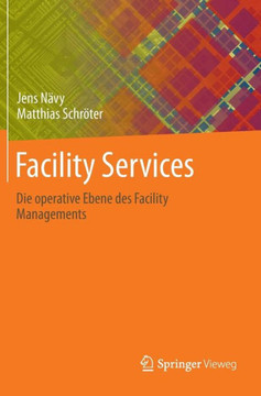 Facility Services: Die Operative Ebene Des Facility Managements