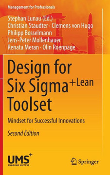 Design for Six SIGMA + Leantoolset: Mindset for Successful Innovations