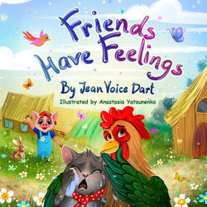 Friends Have Feelings (Bully-Busting Adventures)