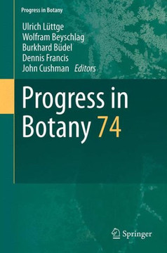 Progress in Botany: Vol. 74 Progress in Botany: Vol. 74