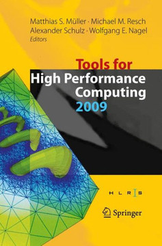 Tools for High Performance Computing 2009: Proceedings of the 3rd International Workshop on Parallel Tools for High Performance Computing, September 2