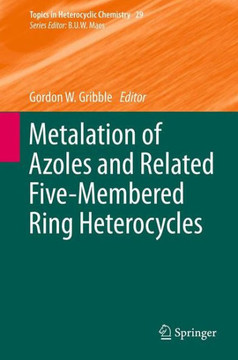 Metalation of Azoles and Related Five-Membered Ring Heterocycles