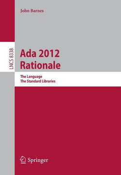 ADA 2012 Rationale: The Language -- The Standard Libraries