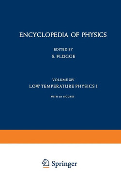 K?ltephysik I / Low Temperature Physics I