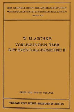 Vorlesungen ?ber Differentialgeometrie Und Geometrische Grundlagen Von Einsteins Relativit?tstheorie II: Affine Differentialgeometrie
