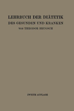 Lehrbuch Der Di?tetik Des Gesunden Und Kranken: F?r ?rzte, Medizinalpraktikanten Und Studierende