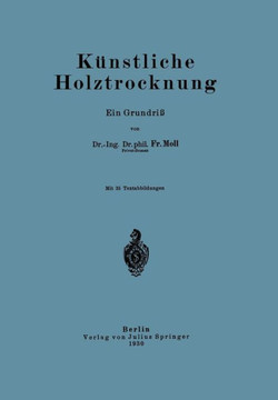 K?nstliche Holztrocknung: Ein Grundri?
