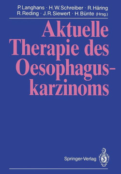 Aktuelle Therapie Des Oesophaguskarzinoms