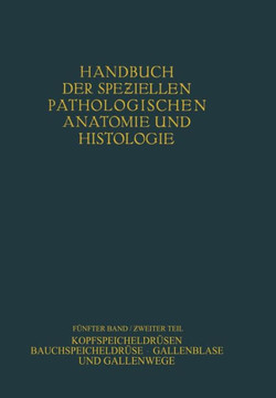 Kopfspeicheldr?sen. Bauchspeicheldr?se. Gallenblase Und Gallenwege
