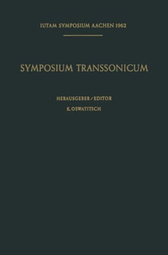 Symposium Transsonicum / Symposium Transsonicum: Aachen, 3.-7. September 1962