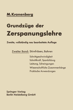 Grundz?ge Der Zerspanungslehre: Theorie Und PRAXIS Der Zerspanung F?r Bau Und Betrieb Von Werkzeugmaschinen Zweiter Band Mehrschneidige Zerspanung (St Grundz?ge Der Zerspanungslehre: Theorie Und PRAXIS Der Zerspanung F?r Bau Und Betrieb Von Werkzeugmaschinen Zweiter Band Mehrschneidige Zerspanung (St