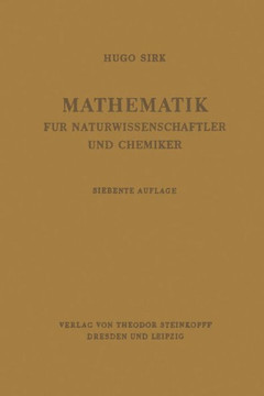 Mathematik F?r Naturwissenschaftler Und Chemiker: Eine Einf?hrung in Die Anwendungen Der H?heren Mathematik