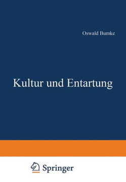 Kultur Und Entartung