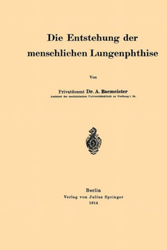 Die Entstehung Der Menschlichen Lungenphthise