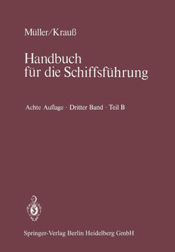 Seemannschaft Und Schiffstechnik: Teil B: Stabilit?t, Schiffstechnik, Sondergebiete