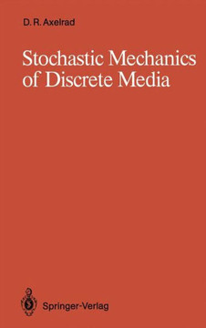 Stochastic Mechanics of Discrete Media