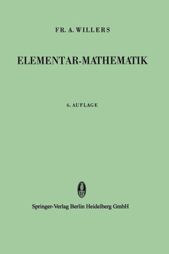 Elementar-Mathematik: Ein Vorkurs Zur H?heren Mathematik Elementar-Mathematik: Ein Vorkurs Zur H?heren Mathematik