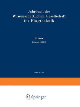 Jahrbuch Der Wissenschaftlichen Gesellschaft F?r Luftfahrt: III. Band Kriegsjahr 1914/15
