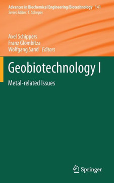 Geobiotechnology I: Metal-Related Issues