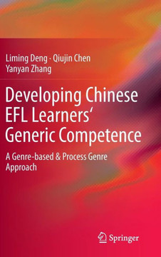 Developing Chinese EFL Learners' Generic Competence: A Genre-Based & Process Genre Approach