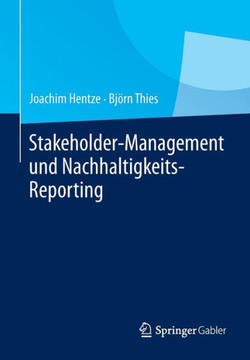 Stakeholder-Management Und Nachhaltigkeits-Reporting