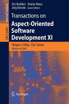Transactions on Aspect-Oriented Software Development XI Transactions on Aspect-Oriented Software Development XI