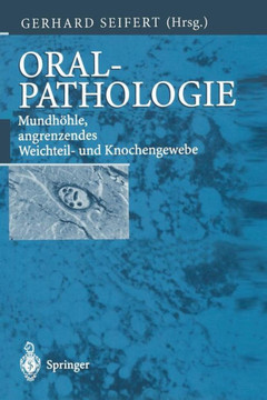 Oralpathologie: Mundh?hle, Angrenzendes Weichteil- Und Knochengewebe