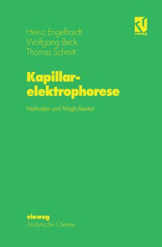 Kapillarelektrophorese: Methoden Und M?glichkeiten