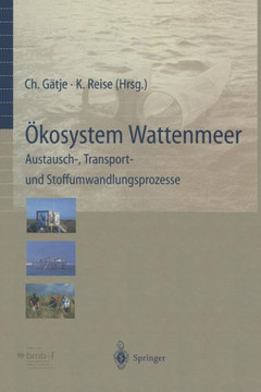 ?kosystem Wattenmeer / The Wadden Sea Ecosystem: Austausch-, Transport- Und Stoffumwandlungsprozesse / Exchange Transport and Transformation Processes
