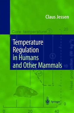 Temperature Regulation in Humans and Other Mammals