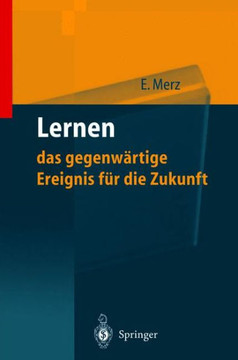 Lernen -- Das Gegenw?rtige Ereignis F?r Die Zukunft: Wie Man Wettbewerbsf?hig Wird Und Bleibt