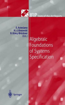 Algebraic Foundations of Systems Specification