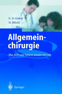 Allgemeinchirurgie: Was Arzt Und Patient Wissen M?ssen