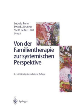 Von Der Familientherapie Zur Systemischen Perspektive