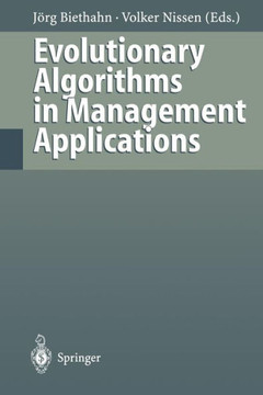 Evolutionary Algorithms in Management Applications
