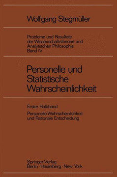 Personelle Und Statistische Wahrscheinlichkeit: Personelle Wahrscheinlichkeit Und Rationale Entscheidung