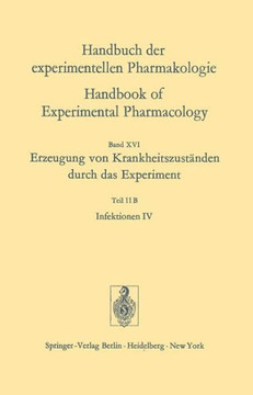 Infektionen IV: Erzeugung Von Krankheitszust?nden Durch Das Experiment