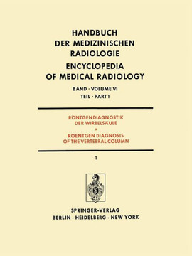 R?ntgendiagnostik Der Wirbels?ule Teil 1 / Roentgendiagnosis of the Vertebral Column Part 1